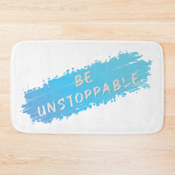 Item preview, Be unstoppable designed and sold by DC Shop.