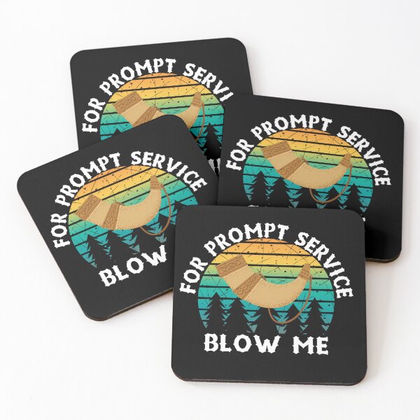 Item preview, For Prompt Service Blow Me - The Great Outdoors Quote designed and sold by barrelroll909.