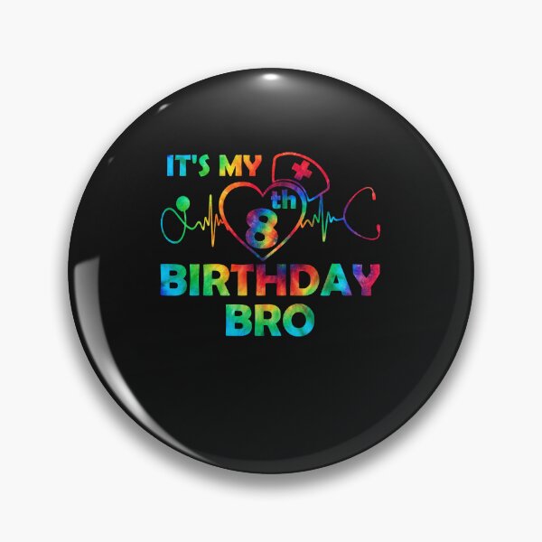 Item preview, Tie Dye It's my 8th birthday bro Eighth B-day party for boys designed and sold by mainana78.