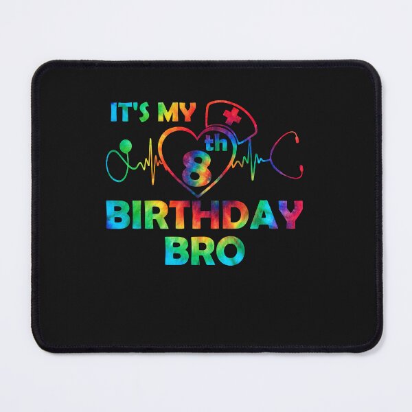 Item preview, Tie Dye It's my 8th birthday bro Eighth B-day party for boys designed and sold by mainana78.