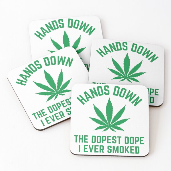 Item preview, Hands Down The Dopest Dope I Ever Smoked - Pineapple Express Movie Quote designed and sold by barrelroll909.