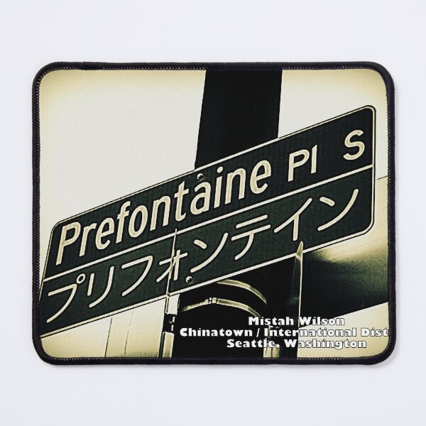 Item preview, Prefontaine Place South, Seattle, Washington by Mistah Wilson designed and sold by The Street Sign Store.