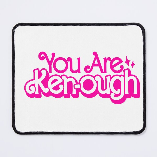 Item preview, You Are Ken-ough designed and sold by BootsBoots.