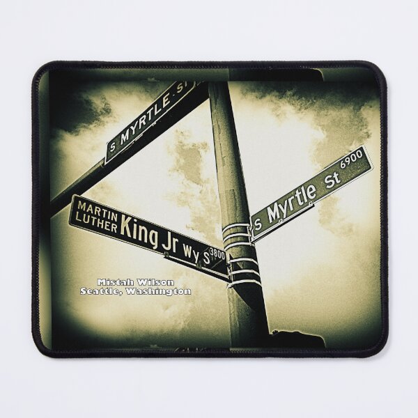 Item preview, Martin Luther King Jr Way South & South Myrtle Street, Seattle, Washington by Mistah Wilson designed and sold by The Street Sign Store.