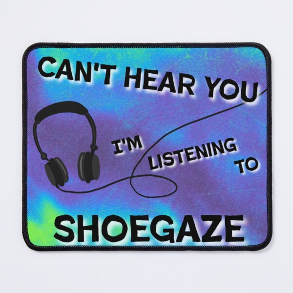 Item preview, Listening to Shoegaze | Indie Rock Music | Shoegazer designed and sold by Duffy-Designs.