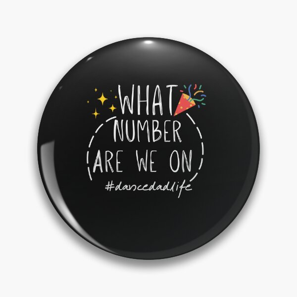Item preview, What Number Are We On Dance Dad Life Fathers Day Daddy Dancing Dad Gift For Dance Dad designed and sold by unique things.