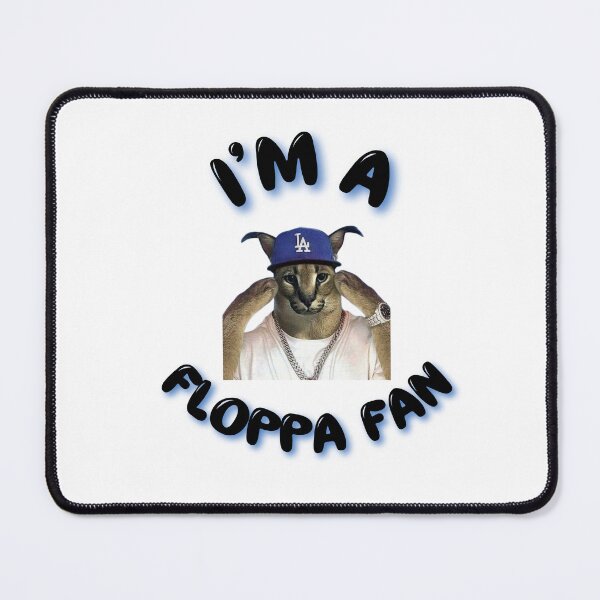 Item preview, I'm a Floppa Fan  designed and sold by BullShitShop23.