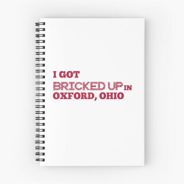 Item preview, I Got Bricked up in Oxford, Ohio designed and sold by ryaabb.