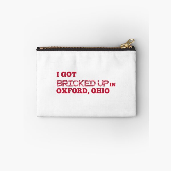 Item preview, I Got Bricked up in Oxford, Ohio designed and sold by ryaabb.