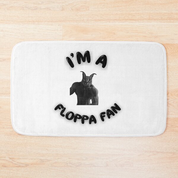 Item preview, I'm a Floppa Fan  designed and sold by BullShitShop23.