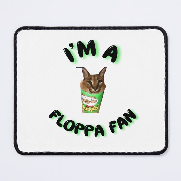 Item preview, I'm a Floppa Fan  designed and sold by BullShitShop23.