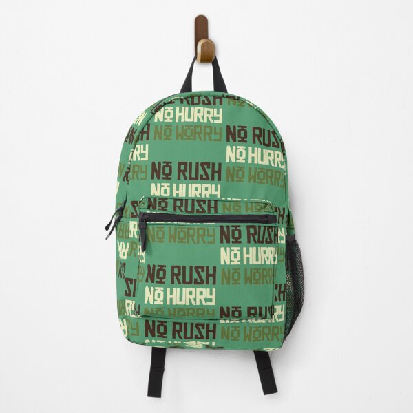 Item preview, No rush, no hurry, no worry designed and sold by Acelle.
