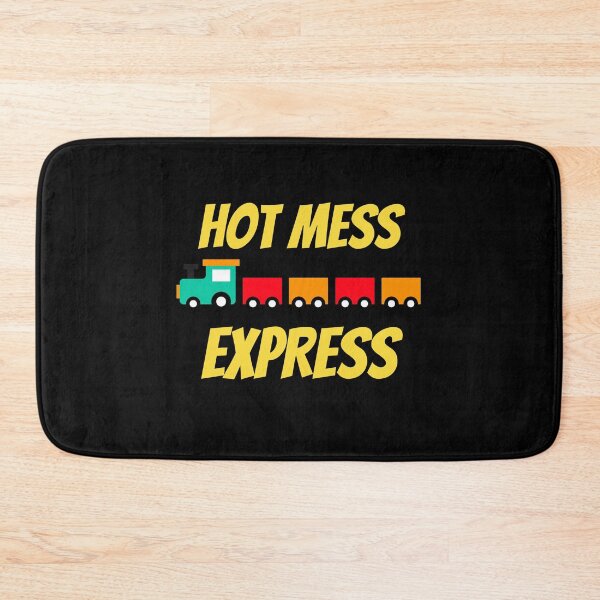 Item preview, Hot Mess Express designed and sold by Peter Stawicki.