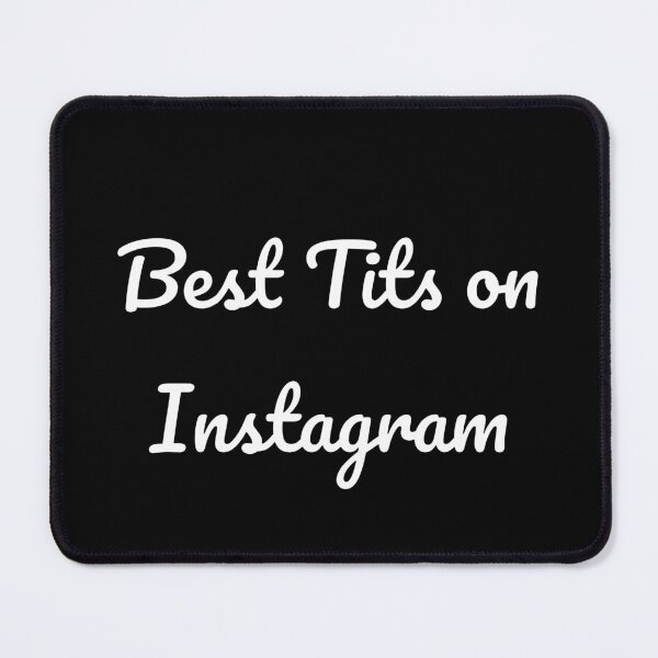 Item preview, Best Tits on Instagram designed and sold by shadowthor.