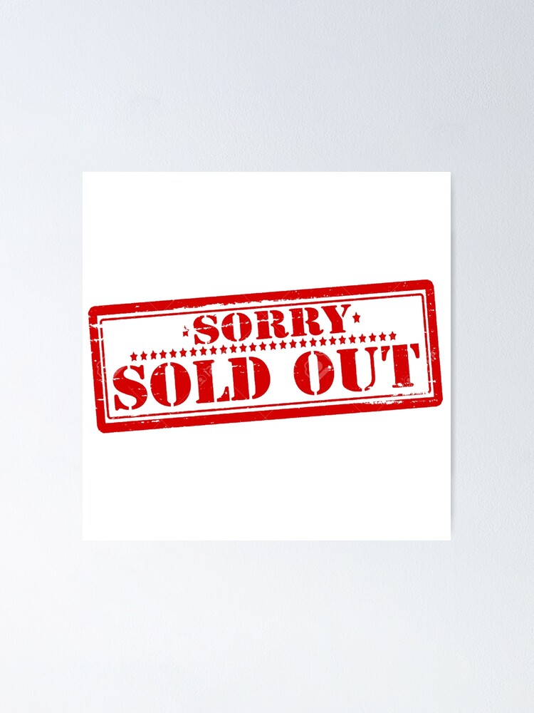 Sold Out | Poster
