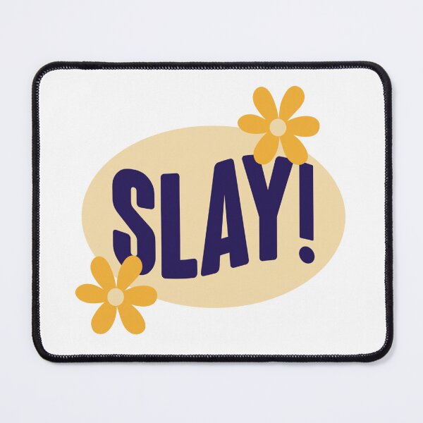 Item preview, Slay designed and sold by priyankajustine.