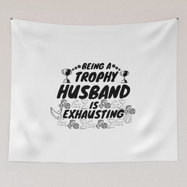 Item preview, Exhausted Trophy Husband - A Winning Struggle designed and sold by Alaminee.