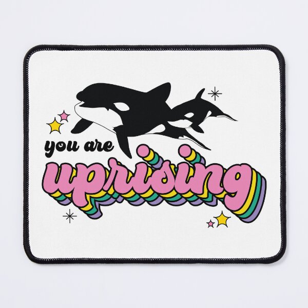 Item preview, You are Uprising Orca designed and sold by chillaxcats.