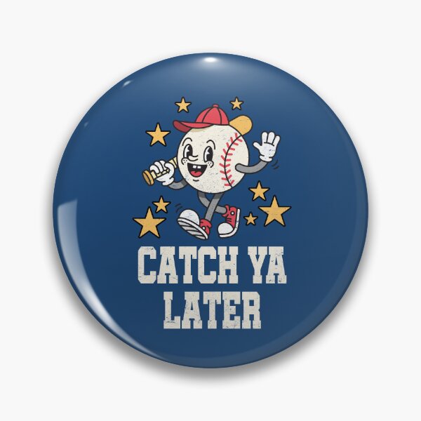 Artikelvorschau, Catch Ya Later: Lustiger Baseball-Maskottchen-Cartoon entworfen und verkauft von hadleyfoo.