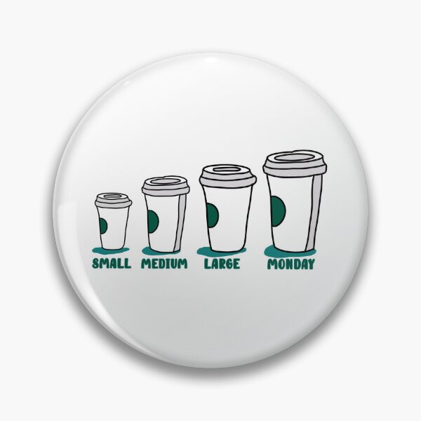 Item preview, Small Medium Large Monday Coffee  designed and sold by clients.