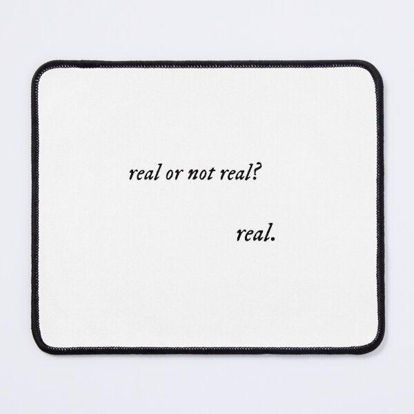 Item preview, real or not real designed and sold by lwargz.
