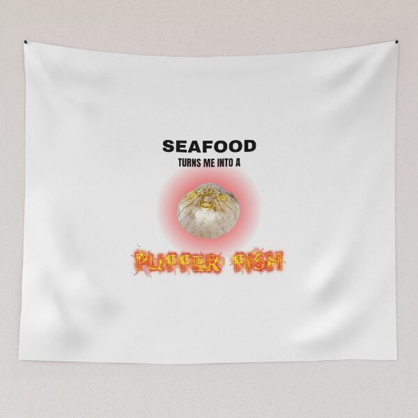 Item preview, Seafood turns me into a Puffer Fish designed and sold by PrestigePenguin.