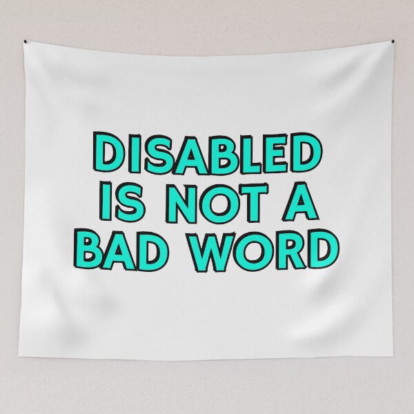 Item preview, Disabled Is Not A Bad Word - disability pride designed and sold by Inspirationmotivation.