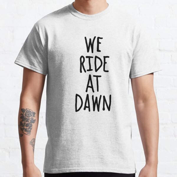 We Ride At Dawn, Funny Dad Hoodie, Middle Class Fancy