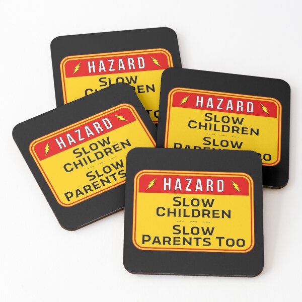 Item preview, HAZARD:  Slow Children - Slow Parents Too - funny warning signs designed and sold by DesignsFromTW-S.
