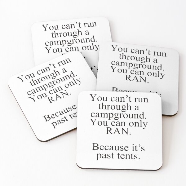 Item preview, you can only RAN past tents grammar nerd, puns designed and sold by Deborah Smith.