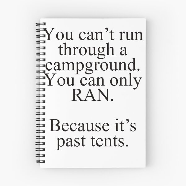 Item preview, you can only RAN past tents grammar nerd, puns designed and sold by Deborah Smith.
