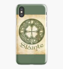 Slainte Or To Your Health iPhone Case