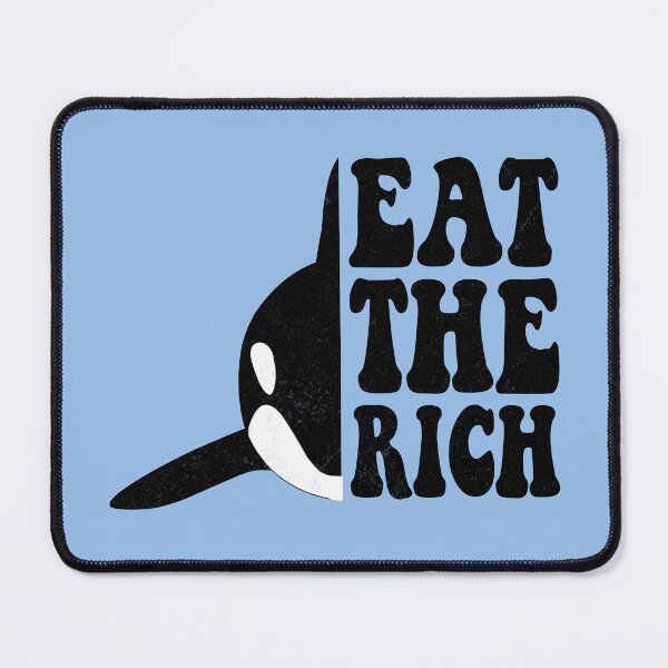 Item preview, Eat The Rich Orca Killer Whales Attacks Marine Life designed and sold by desimino.