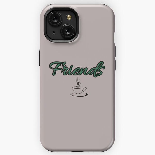 FRIENDS TV SERIES QUOTE iPhone 15 Case Cover – casecentro