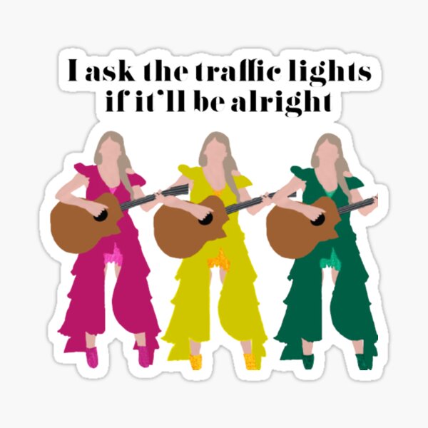 Taylor Swift Traffic Lights Sticker  Death By A Thousand Cuts Sticker –  handsomeprintsdesign