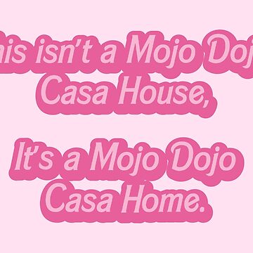 Mojo Dojo Casa House | Tapestry