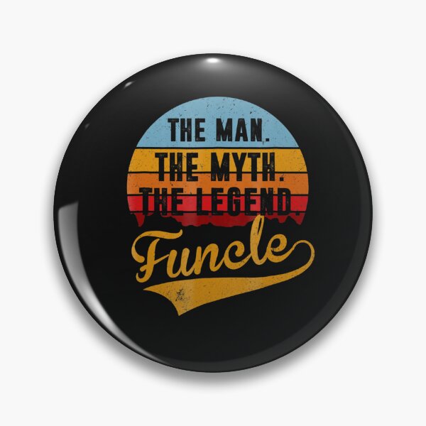 Item preview, funcle  man  myth  legend  designed and sold by GarlandAuclair.