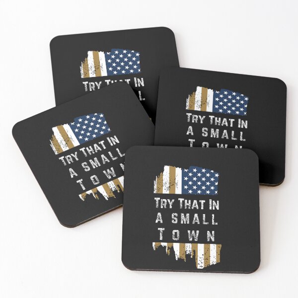 Item preview, Try That In A Small Town Flag USA: Try That In A Small Town Flag USA Tees, American flag designed and sold by DesingScan.