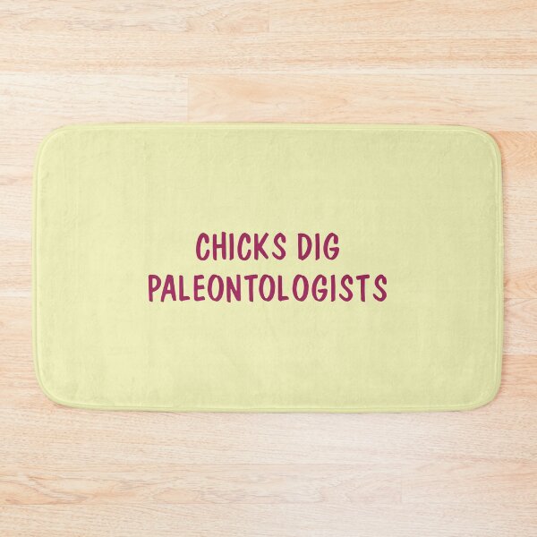 Item preview, Chicks Dig Paleontologists designed and sold by REALsaintpetty.