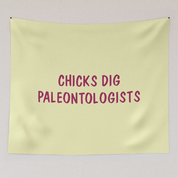 Item preview, Chicks Dig Paleontologists designed and sold by REALsaintpetty.