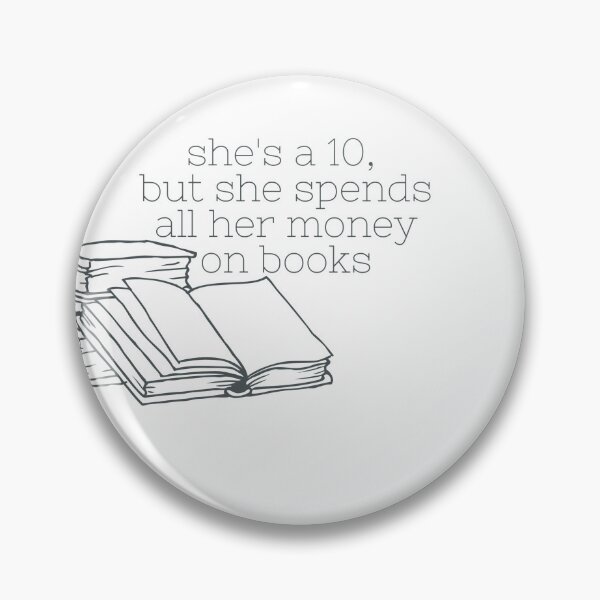 Item preview, she's a 10 but she spends all her money on books designed and sold by lohtus.