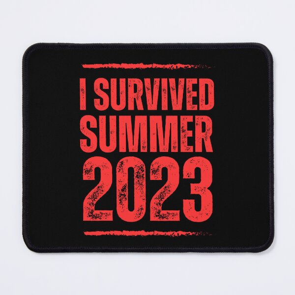 Item preview, I Survived Summer 2023 designed and sold by FunnyFactDesign.