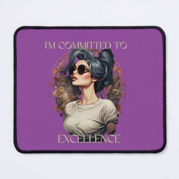 Item preview, I'm Committed To Excellence designed and sold by Obsidian Ink by Wilshire.