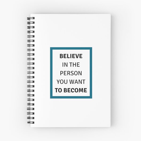 Item preview, Believe in the person you want to become designed and sold by Inspirationmotivation.