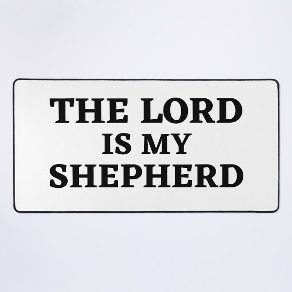 Item preview, "The Lord is My Shepherd" - Guiding Christian Message designed and sold by Motive Union.