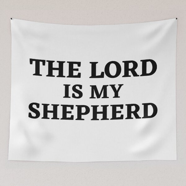 Item preview, "The Lord is My Shepherd" - Guiding Christian Message designed and sold by Motive Union.