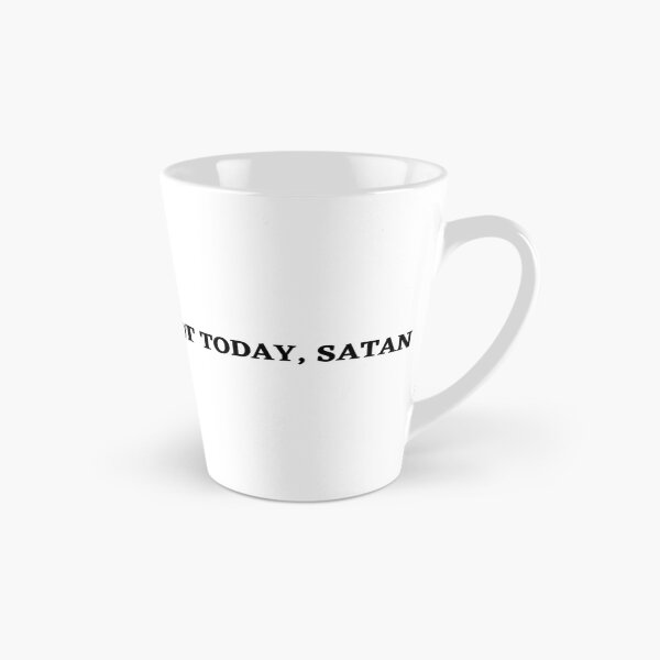 Item preview, "Not Today Satan" Bold Christian Message designed and sold by Motive Union.