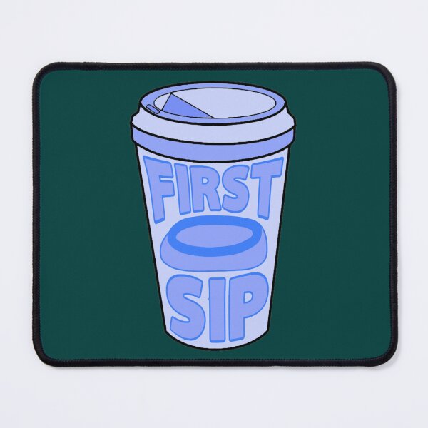 Item preview, first sip(2) designed and sold by Roanesveronih.