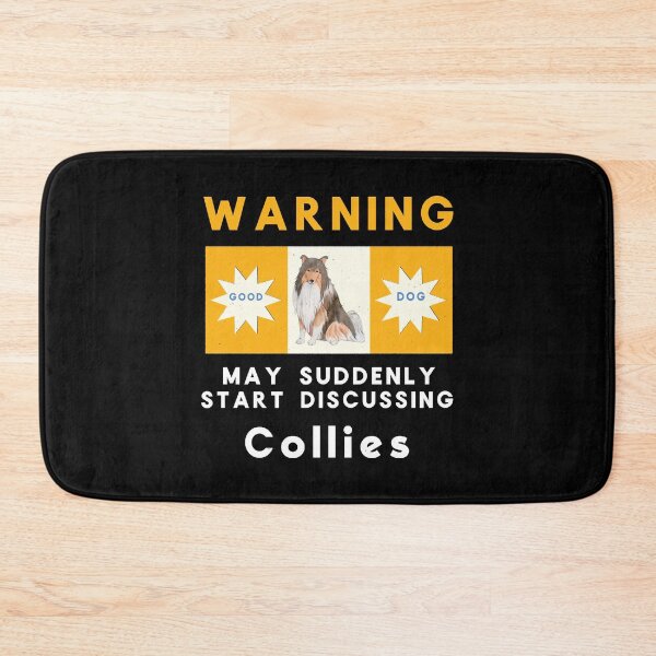 Item preview, Warning May Suddenly Start Discussing Collies Funny designed and sold by wilbert-aguirre.