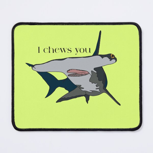 Item preview, I Chews You designed and sold by 01rleary83.